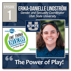 Episode 1. Erika-Danielle Lindstr&oum, Gender and Sexuality Coordinator at Utah State University